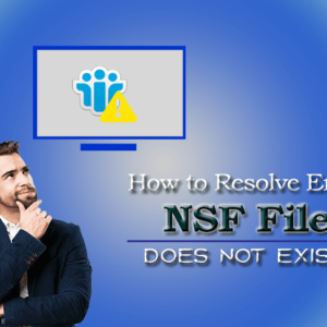 nsf-file-doesnot-exist-error (1)